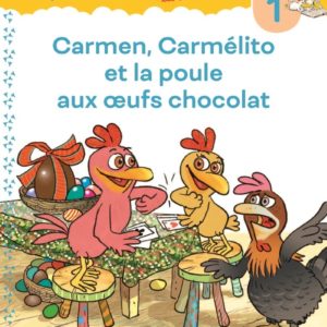 9782047407165-cocorico-je-sais-lire--1res-lectures---carmen-carmelito-et-la-poule-aux-oeufs-chocolat-niveau-1