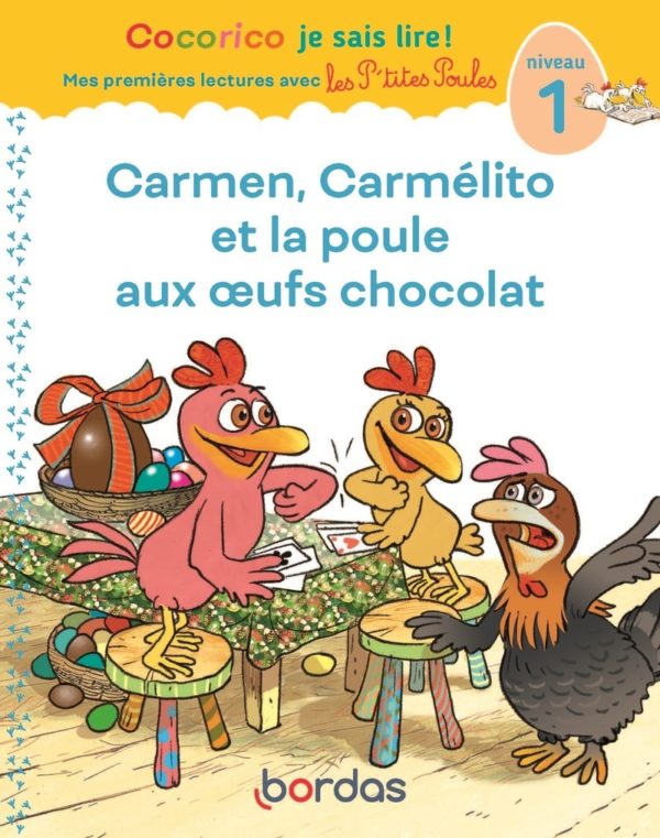 9782047407165-cocorico-je-sais-lire--1res-lectures---carmen-carmelito-et-la-poule-aux-oeufs-chocolat-niveau-1