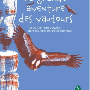 9782366723298-la-grande-aventure-des-vautours-et-de-leur-reintroduction