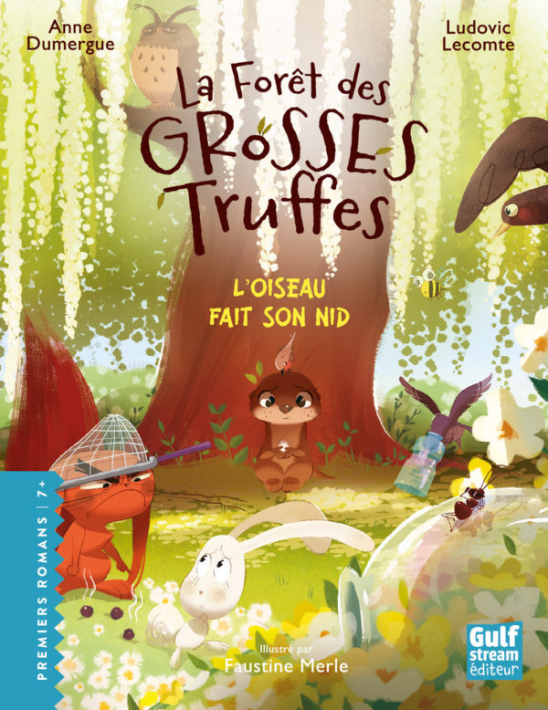 9782383494676-la-foret-des-grosses-truffes----loiseau-fait-son-nid---tome-5