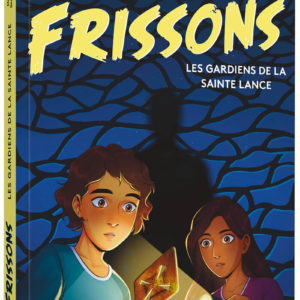 9791039552127-frissons---les-gardiens-de-la-sainte-lance