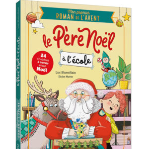 9791039565110-mon-premier-roman-de-lavent---le-pere-noel-a-lecole