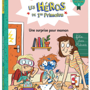 9791039557535-les-heros-de-1re-primaire---niveau-3---une-surprise-pour-maman