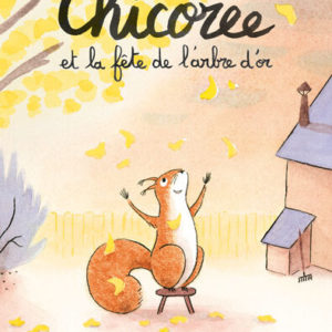 9782211346726-chicoree-et-la-fete-de-larbre-dor