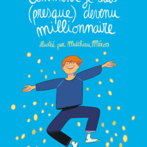 9782211344876-comment-je-suis-presque-devenu-millionnaire