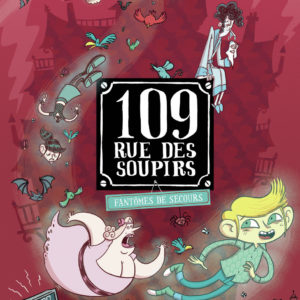 9782203280786-109-rue-des-soupirs---fantomes-de-secours