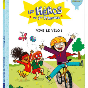 9791039506021-les-heros-de-1re-primaire---super-debutant---vive-le-velo-