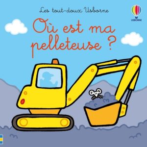 9781836063902-ou-est-ma-pelleteuse----les-tout-doux-usborne---des-6-mois