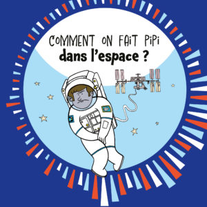 9782215198659-comment-on-fait-pipi-dans-lespace-