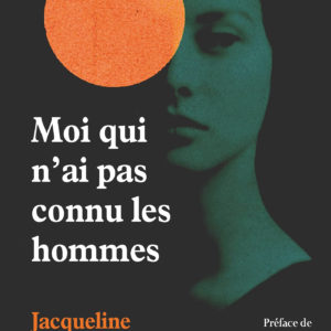 9782234099371-moi-qui-nai-pas-connu-les-hommes---nouvelle-edition