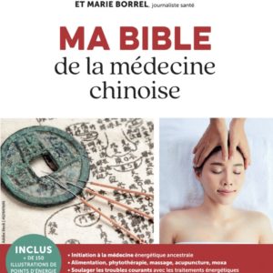 9791028533922-ma-bible-de-la-medecine-chinoise