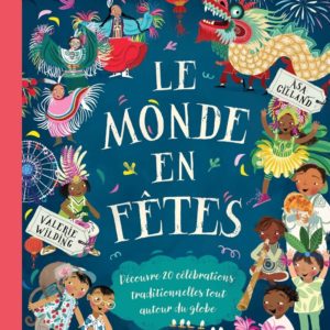 9782383221418-le-monde-en-fetes---decouvre-20-celebrations-traditionnelles-tout-autour-du-globe