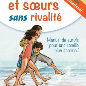 9782981161017-freres-et-soeurs-sans-rivalite
