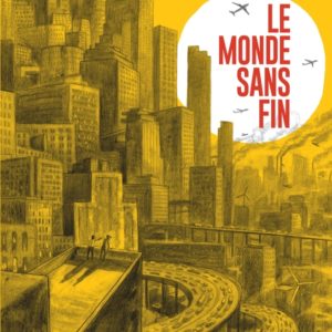 9782205088168-le-monde-sans-fin-miracle-ene---le-monde-sans-fin-miracle-energetique-et-derive-climatique