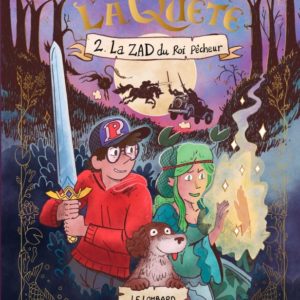 9782808214834-la-quete---tome-2---la-zad-du-roi-pecheur