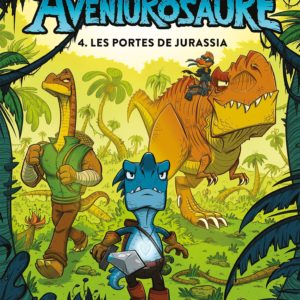 9782897518721-aventurosaure---tome-4---les-portes-de-jurassia