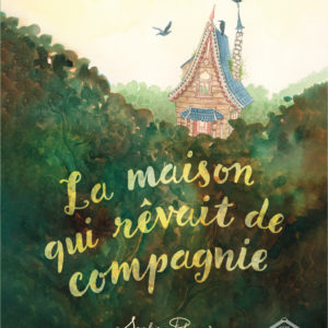 9782378625566-la-maison-qui-revait-de-compagnie