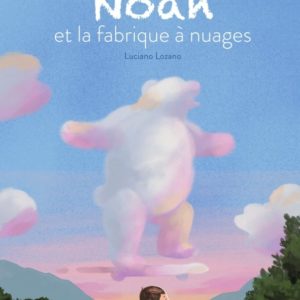 9782378013493-noah-et-la-fabrique-a-nuages