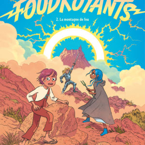 9782487663190-foudroyants---tome-2---la-montagne-de-feu