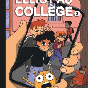 9791034762972-elliot-au-college---tome-2---reseaux-et-sentiments