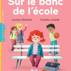 9782408034917-sur-le-banc-de-lecole