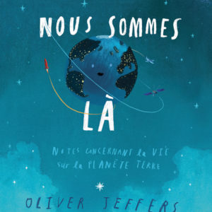 9782877679824-nous-sommes-la---notes-concernant-la-vie-sur-la-planete-terre