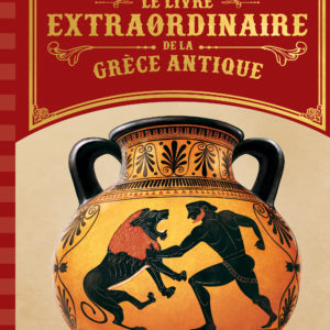 9782374080680-le-livre-extraordinaire-de-la-grece-antique