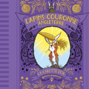 9782374081731-les-lapins-de-la-couronne-dangleterre---la-carotte-dor