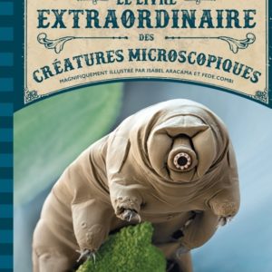 9782374080703-le-livre-extraordinaire-des-creatures-microscopiques