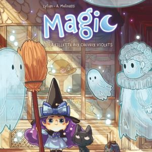 9782505072010-magic---tome-1---la-fillette-aux-cheveux-violets
