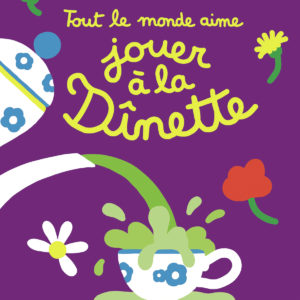 9791040806998-tout-le-monde-aime-jouer-a-la-dinette