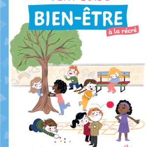 9782351814512-mon-petit-guide-de-bien-etre-a-la-recre
