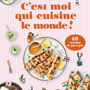 9782317037054-cest-moi-qui-cuisine-le-monde-