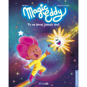 9782494678552-magic-eddy---tu-ne-seras-jamais-seul
