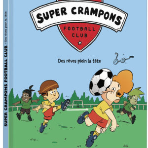 9791039560115-super-crampons-football-club---tome-01-des-reves-plein-la-tete---tome-1