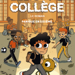 9782266349680-elliot-au-college---le-roman---tome-01-panique-en-sixieme---tome-1