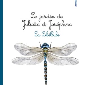 9782491589103-la-libellule---le-jardin-de-juliette-et-josephine