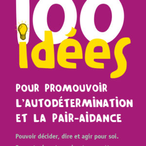 9782353452378-100-idees-pour-promouvoir-lautodetermination-et-la-pair-aidance