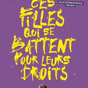 9791040117186-ces-filles-qui-se-battent-pour-leurs-droits