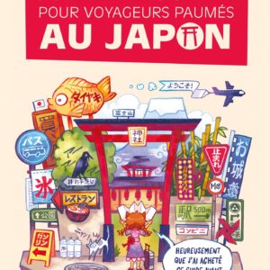 9782017292418-guide-de-survie-pour-voyageurs-paumes-au-japon