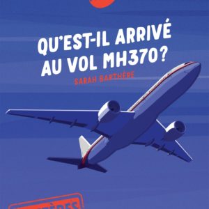 9782700287387-mysteres-inexpliques---quest-il-arrive-au-vol-mh370-