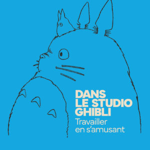 9782505128649-dans-le-studio-ghibli---travailler-en-samusant