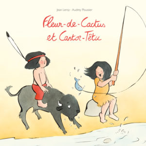 9782211234580-fleur-de-cactus-et-castor-tetu---tome-3