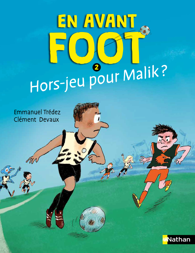 dipswikd9ornfoy7f77pdjhlo-lrcvom4z2e09pv1s1ejwkryk54sg-cover-full-1 9782095049355-en-avant-foot----hors-jeu-pour-malik----tome-2