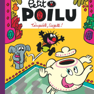 9782390340881-petit-poilu-poche------tinquiete-suzette----tome-28