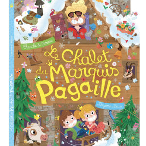9791039562836-le-chalet-du-marquis-pagaille