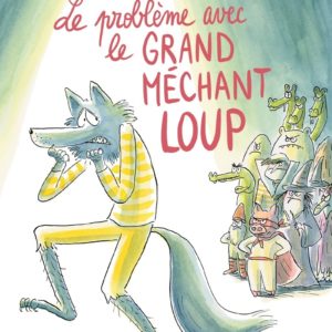 9782095042950-le-probleme-avec-le-grand-mechant-loup