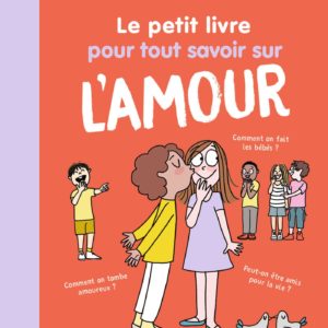 9791036380785-le-petit-livre-pour-tout-savoir-sur-lamour