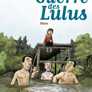 9782203063976-la-guerre-des-lulus---tome-2---1915-hans