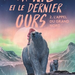 9791023521573-april-et-le-dernier-ours-tome-2